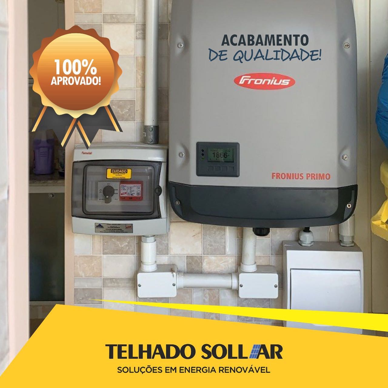 Equipamento Fronius instalado